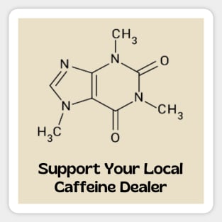 Caffeine Dealer Sticker